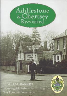Addlestone and Chertsey Revisited