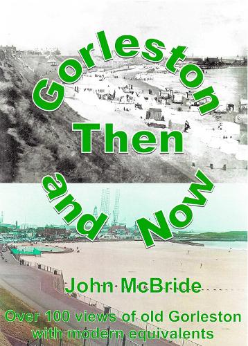 Gorleston Then and Now