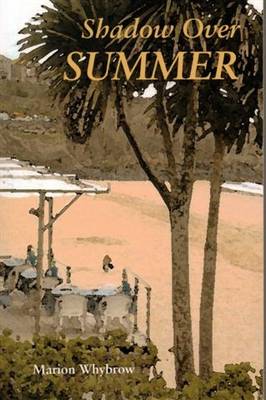 Shadow Over Summer