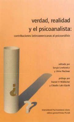 Verdad, Realidad y el Psicoanalista