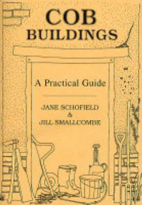 Cob Buildings - A Practical Guide