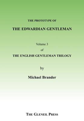 The Protoype Edwardian Gentleman