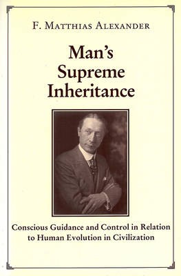 Man's Supreme Inheritance
