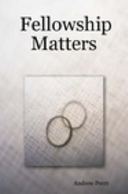 Fellowship Matters