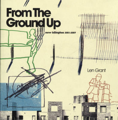 From the Ground Up: New Islington 2001-2007