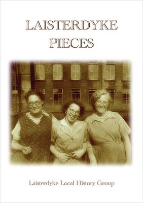Laisterdyke Pieces