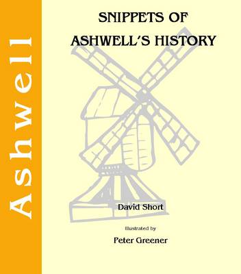 Snippets of Ashwell's History
