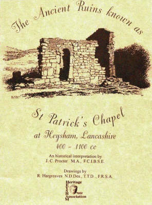 Ancient Ruins Known as St.Patrick's Chapel at Heysham, Lancashire, 400-1100 c.e.