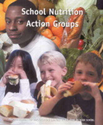 School Nutrition Action Groups