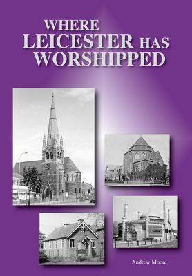 Where Leicester Has Worshipped