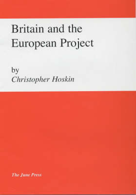Britain and the European Project