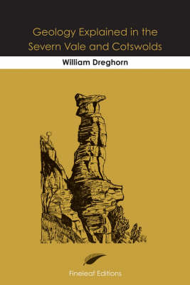 Geology Explained in the Severn Vale and Cotswolds