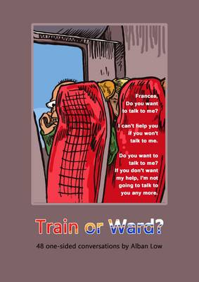 Train or Ward?