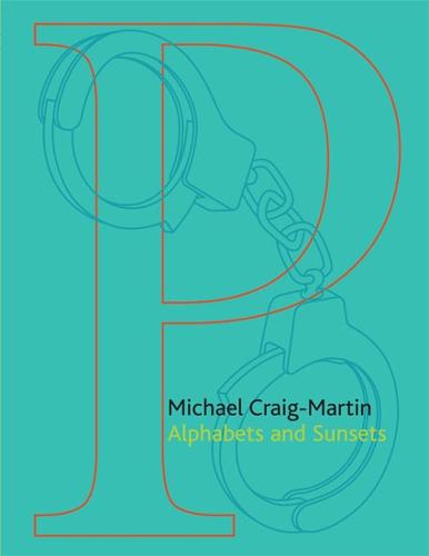 Michael Craig-Martin Alphabets and Sunsets