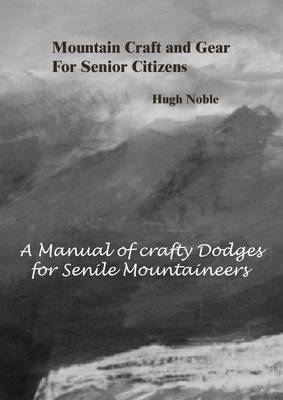 Mountain Craft and Gear for Senior Citizens