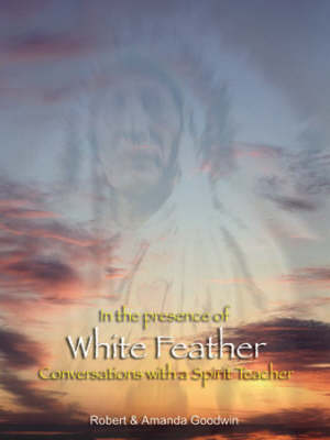 In the Presence of White Feather