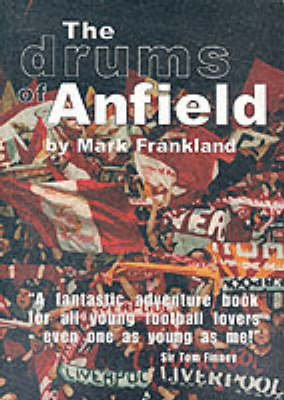 The Drums of Anfield