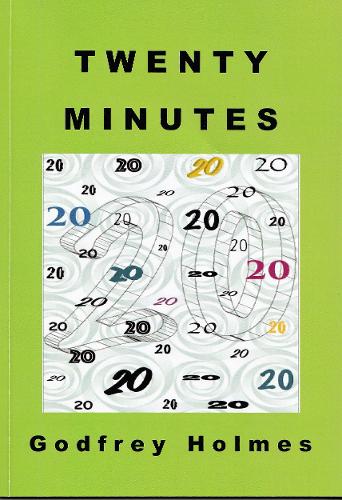 TWENTY MINUTES