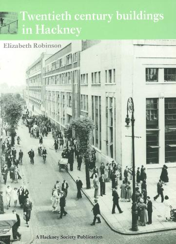 Twentieth Century Buildings in Hackney