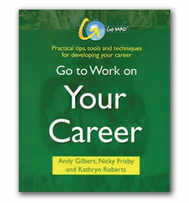 Go to Work on Your Career