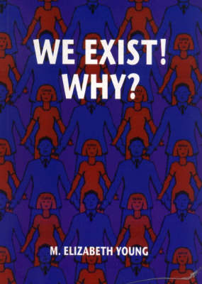 We Exist!
