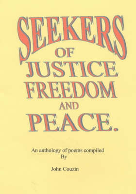 Seekers of Justice Freedom and Peace