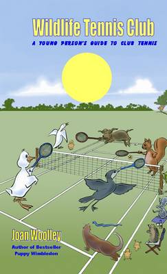 Wildlife Tennis Club: A Young Person's Guide to Club Tennis
