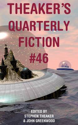 Theaker's Quarterly Fiction