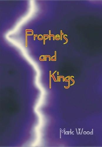 Prophets and Kings