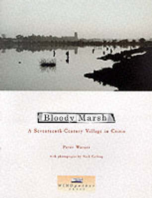 Bloody Marsh. A Seventeenth-Century Village in Crisis