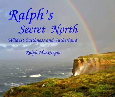 Ralph's Secret North