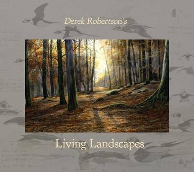 The Derek Robertson's Living Landscapes