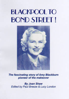 Blackpool to Bond Street!