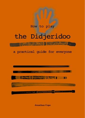 How to Play the Didjeridoo