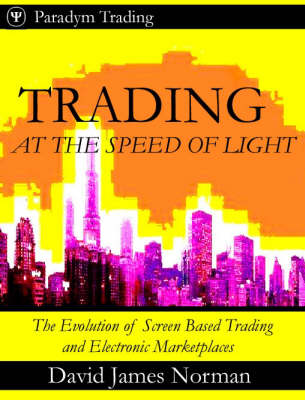 Trading at the Speed of Light