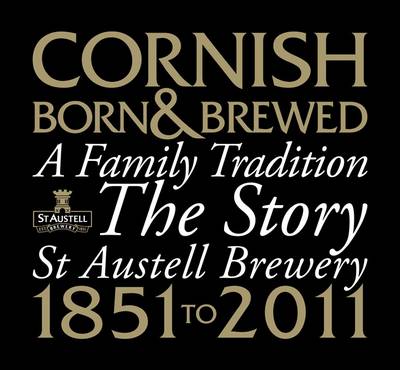 Cornish Born & Brewed - A Family Tradition