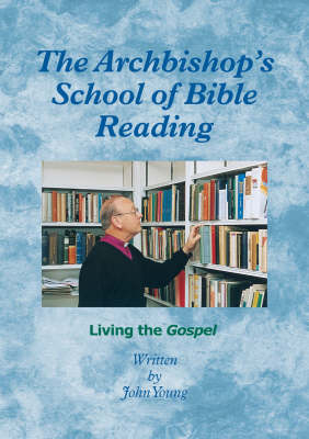 The Archbishops School of Bible Reading