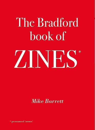 The Bradford Book of Zines