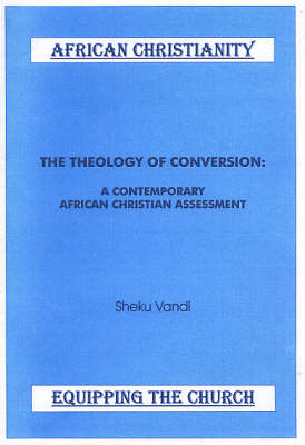 The Theology of Conversion