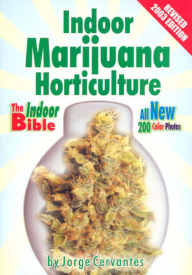 Indoor Marijuana Horticulture