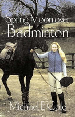 Spring Moon Over Badminton