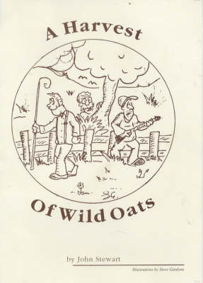 A Harvest of Wild Oats