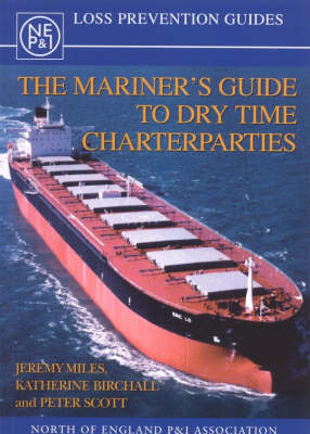 The Mariner's Guide to Dry Time Charterparties