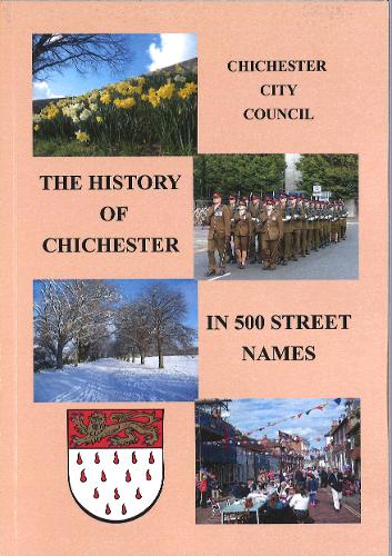The History of Chichester in 500 street names