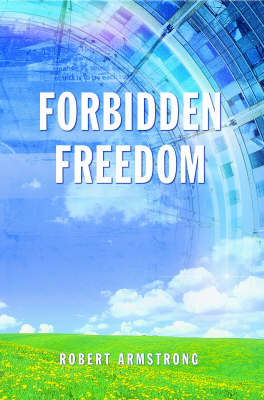 Forbidden Freedom