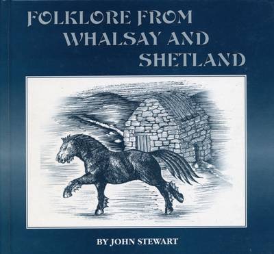 Folklore from Whalsay and Shetland