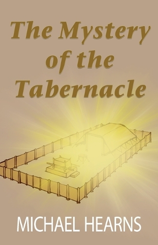 The Mystery of the Tabernacle