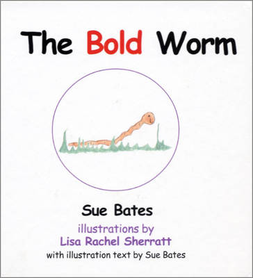 The Bold Worm