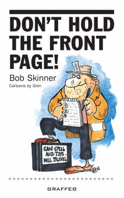 Don't Hold the Front Page