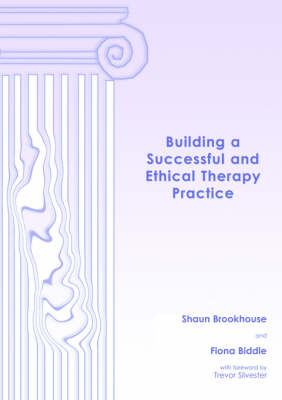 Building a Successful and Ethical Therapy Practice